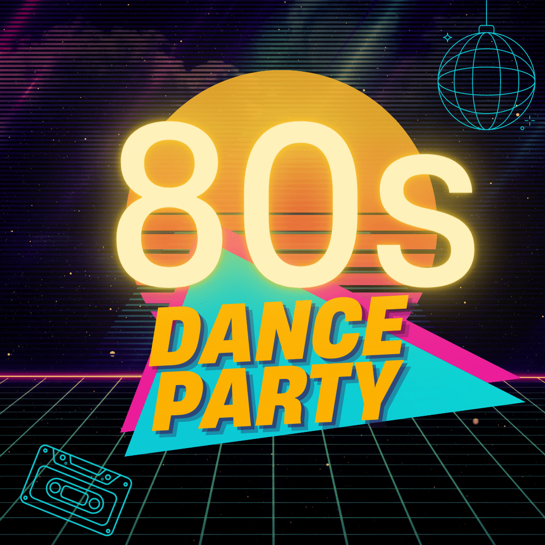 80s Dance Party - NACC