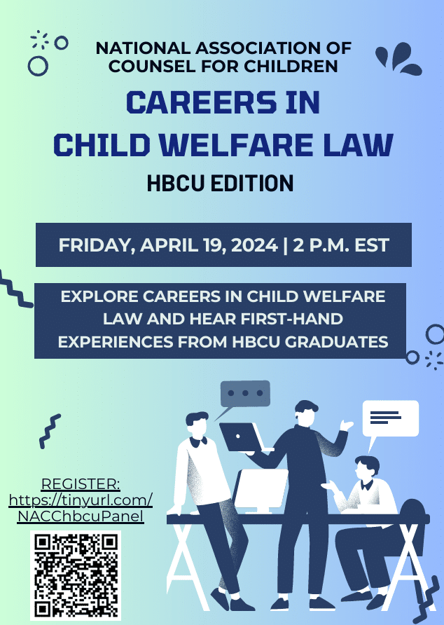 Careers in Child Welfare Law: HBCU Edition. Friday, April 19 at 2pm ET